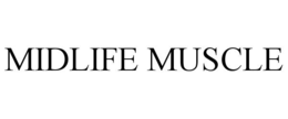 midlife muscle