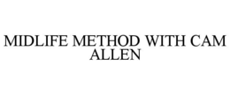 midlife method with cam allen