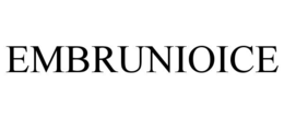 embrunioice