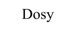 dosy