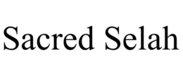sacred selah