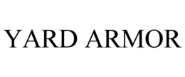yard armor