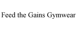 feed the gains gymwear