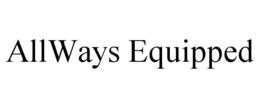 allways equipped