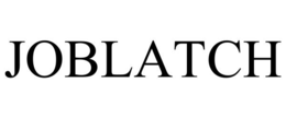 joblatch