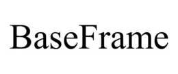 baseframe