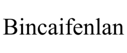 bincaifenlan