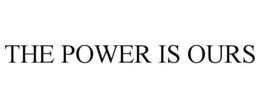 the power is ours