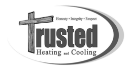 honesty • integrity • respect trusted heating and cooling