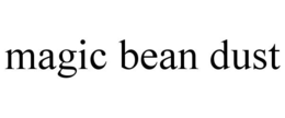 magic bean dust