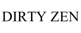dirty zen