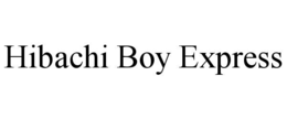 hibachi boy express