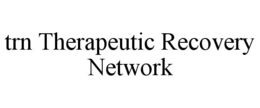 trn therapeutic recovery network