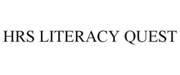 hrs literacy quest