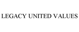 legacy united values