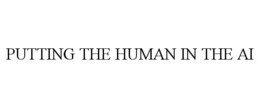 putting the human in the ai