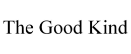 the good kind