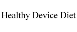 healthy device diet