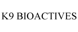 k9 bioactives