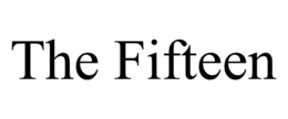 the fifteen
