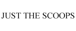 just the scoops