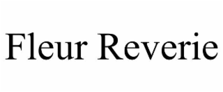 fleur reverie