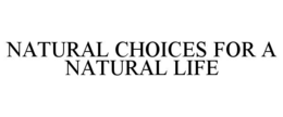 natural choices for a natural life