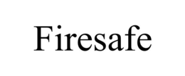 firesafe