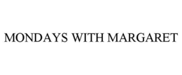 mondays with margaret