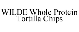 wilde whole protein tortilla chips