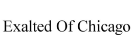 exalted of chicago