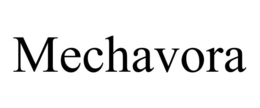 mechavora