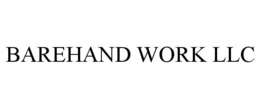 barehand work llc