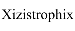 xizistrophix