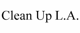 clean up l.a.