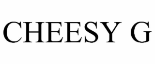 cheesy g