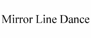 mirror line dance