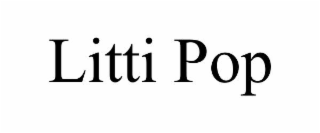 litti pop