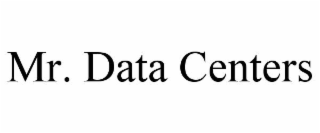mr. data centers