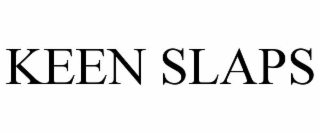keen slaps