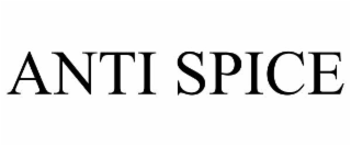 anti spice