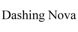 dashing nova
