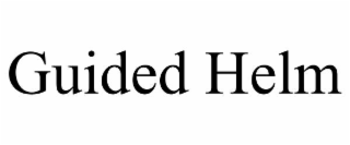 guided helm