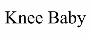 knee baby