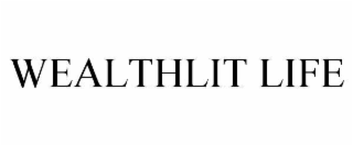wealthlit life