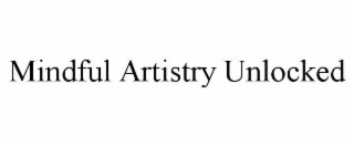 mindful artistry unlocked