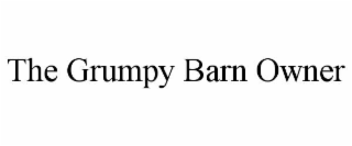 the grumpy barn owner