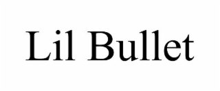 lil bullet