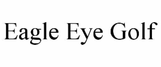 eagle eye golf