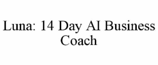 luna: 14 day ai business coach